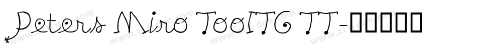 Peters Miro TooITC TT字体转换
